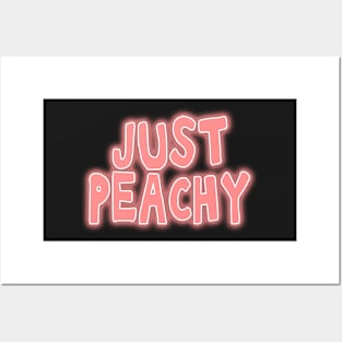 Just peachy uplifting positive quote Posters and Art